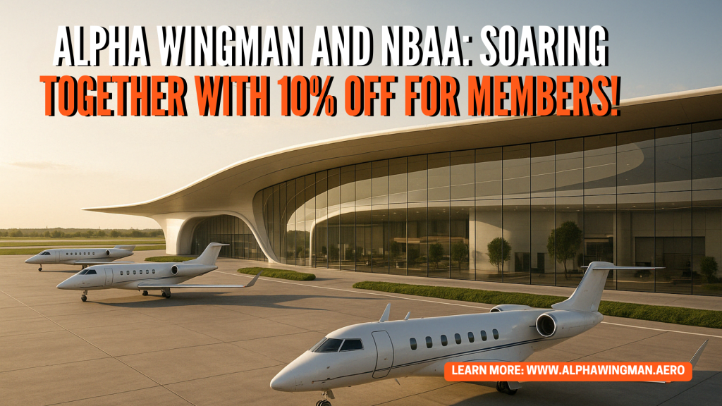 Alpha Wingman and NBAA: Soaring Together with 10% Off for Members!